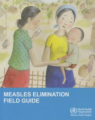Książka Measles Elimination Field Guide World Health Organization