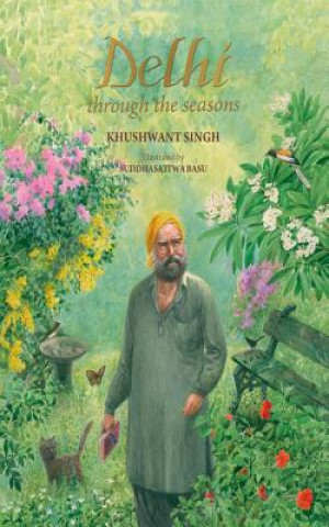 Libro Delhi Through the Seasons Khushwant Singh