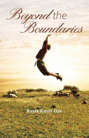 Książka Beyond the Boundaries Rajat Kanti Das