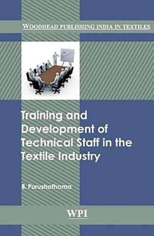 Book Training and Development of Technical Staff in the Textile Industry B. Purushothama