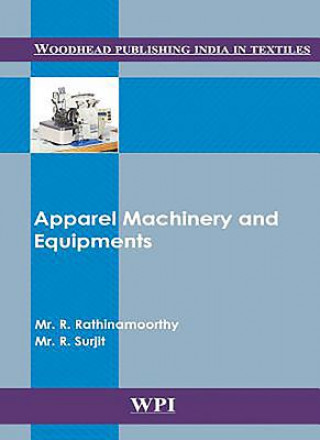 Kniha Apparel Machinery and Equipments R. Rathinamoorthy