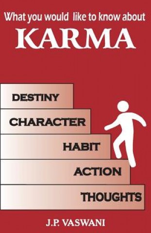 Könyv What You Would Like to Know About Karma J. P. Vaswani