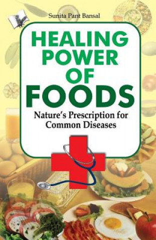 Buch Healing Power of Foods Sunita Pant Bansal