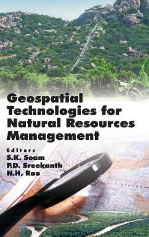 Buch Geospatial Technologies for Natural Resources Management S. K. Soam