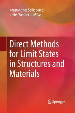 Kniha Direct Methods for Limit States in Structures and Materials Konstantinos Spiliopoulos