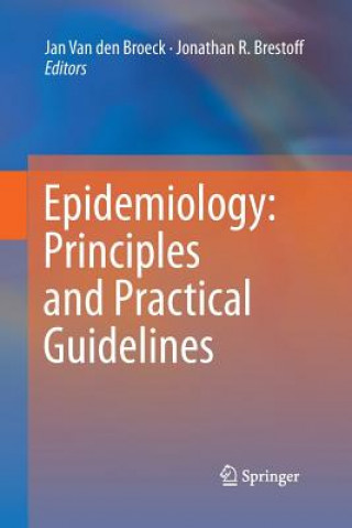 Книга Epidemiology: Principles and Practical Guidelines Jan Van Den Broeck