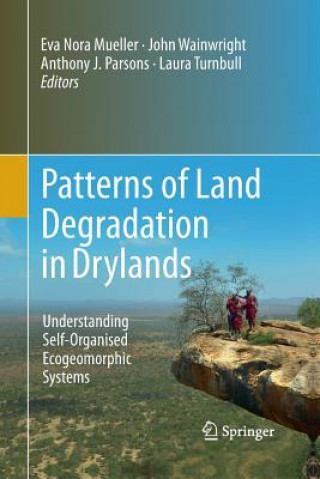Carte Patterns of Land Degradation in Drylands Eva Nora Mueller