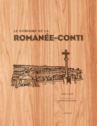 Книга Domaine de la Romanee-Conti Gert Crum