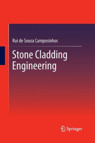 Knjiga Stone Cladding Engineering Rui De Camposinhos