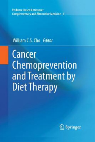 Könyv Cancer Chemoprevention and Treatment by Diet Therapy William Cho