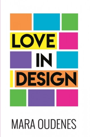 Libro Love In Design Mara Oudenes-Cruz Ramos