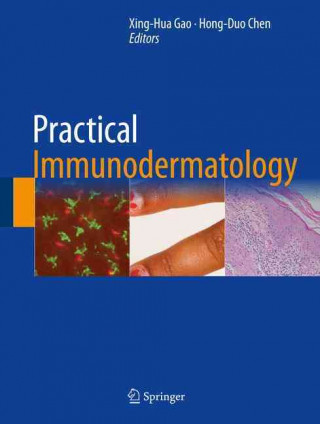 Kniha Practical Immunodermatology Xing-Hua Gao