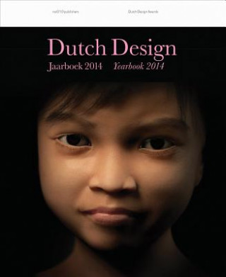 Kniha Dutch Design Yearbook 2014 Timo De Rijk