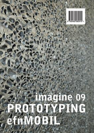 Kniha Imagine No. 09: Prototyping Efn Mobile Ulrich Knaack
