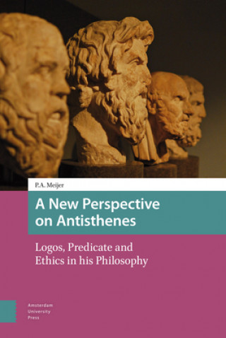 Knjiga New Perspective on Antisthenes Piet Meijer