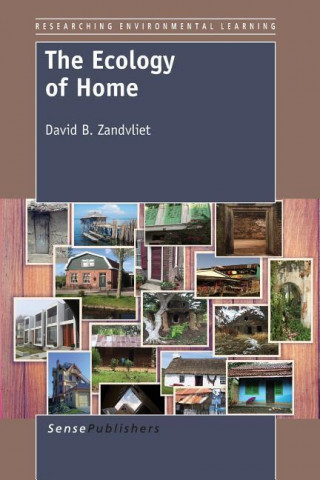 Knjiga Ecology of Home David B. Zandvliet