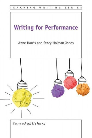 Book Writing for Performance Anne Harris