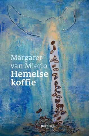 Książka Hemelse koffie Margaret van Mierlo