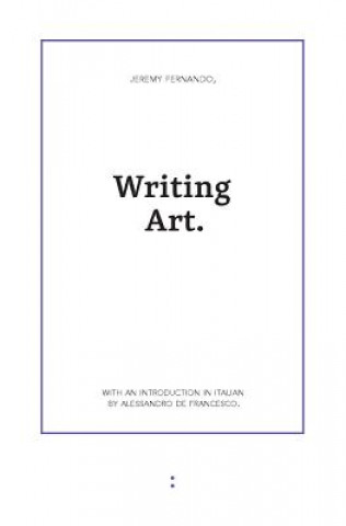 Buch Writing Art Jeremy Fernando