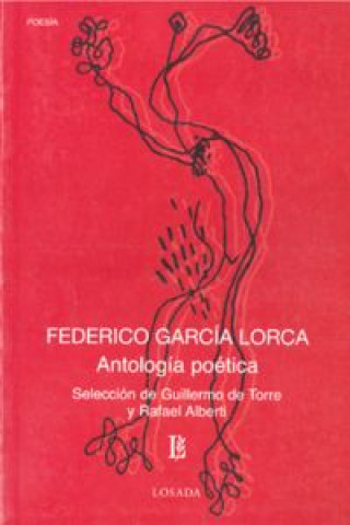 Könyv ANTOLOGIA POETICA DE FEDERICO GARCIA LORCA FEDERICO GARCIA LORCA