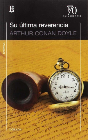 Kniha SU ÚLTIMA REVERENCIA ARTHUR CONAN DOYLE