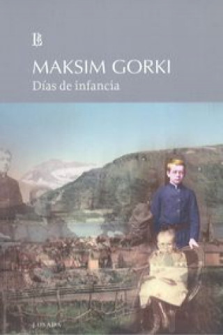 Kniha DÍAS DE INFANCIA MAKSIM GORKI