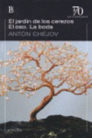 Könyv JARDIN DE LOS CEREZOS EL OSO LA BODA ANTON CHEJOV