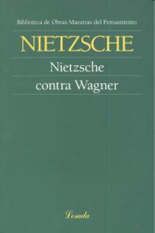 Livre NIETZSCHE CONTRA WAGNER 