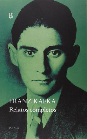 Knjiga RELATOS COMPLETOS Franz Kafka