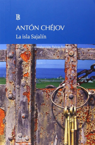 Könyv ISLA SAJALIN, LA ANTON CHEJOV