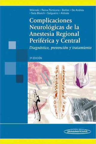 Książka Complicaciones Neurológicas de la Anestesia Regional Periférica y Central 