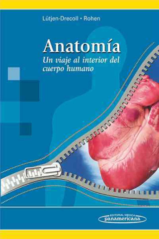 Könyv Anatomía: un viaje al interior del cuerpo humano 
