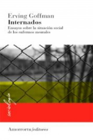 Knjiga INTERNADOS ERVING GOFFMAN