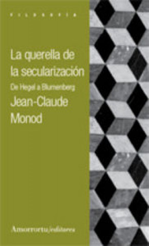 Книга La querella de la secularizacion 