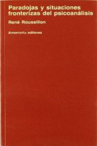 Kniha Paradojas y situaciones fronterizas del psicoanálisis 