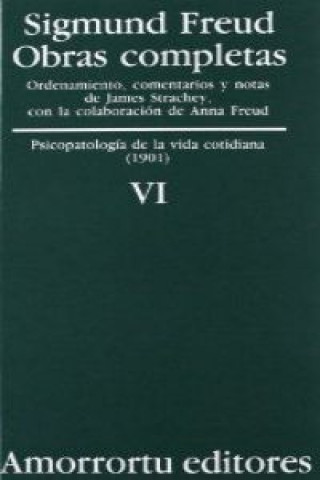 Kniha Obras completas Vol.VI: Psicopatología de la vida cotidiana (1901) 
