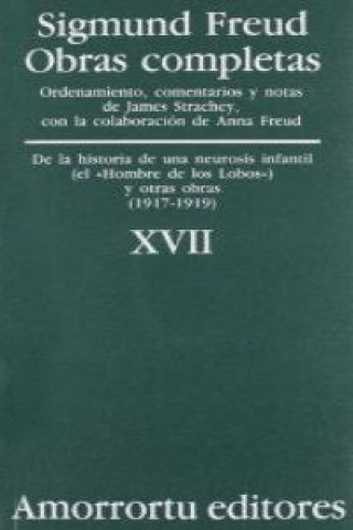 Knjiga Obras completasVol. XVII: «De la historia de una neurosis infantil» (caso del «Hombre de los Lobos»), y otras oLras (1917-1919) 