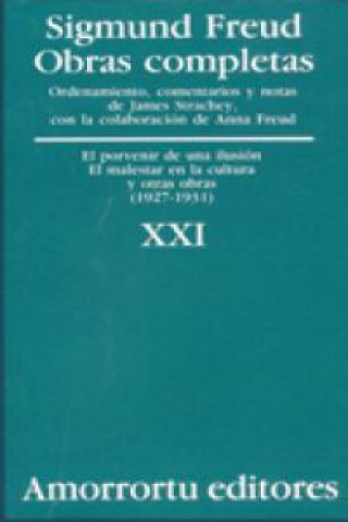 Book Obras completas Vol.XXI: El porvenir de una ilusión, el malestar en la cultura, y otras obras (1927-1931) Sigmund Freud