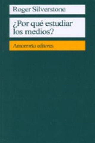 Knjiga Por qué estudiar los medios? 