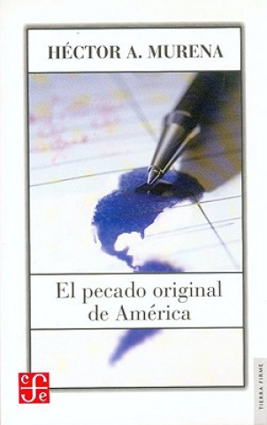 Könyv El Pecado Original de America Hector A. Murena