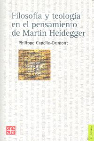 Könyv FILOSOFIA Y TEOLOGIA EN EL PENSAMIENTO DE MARTIN HEIDEGGER 