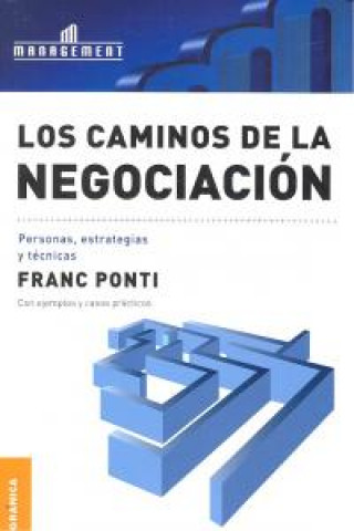 Könyv CAMINOS DE LA NEGOCIACION,LOS 