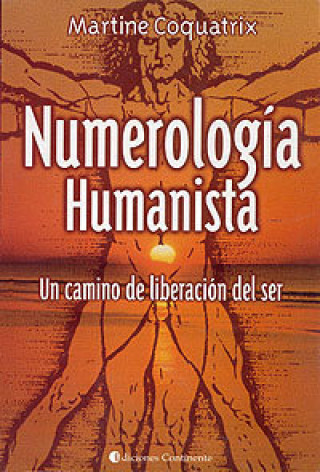Kniha Numerología humanista, La : un camino de liberación del ser 