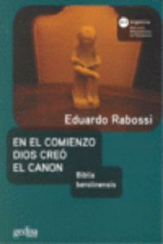 Kniha EN EL COMIENZO DIOS CREO EL CANON 