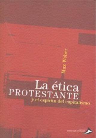Könyv Etica protestante y el espíritu del capitalismo, La 