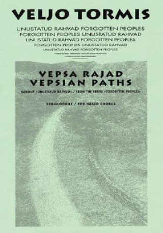 Carte Vespa Rajad (Vespian Paths): From the Series Forgotton Peoples Veljo Tormis