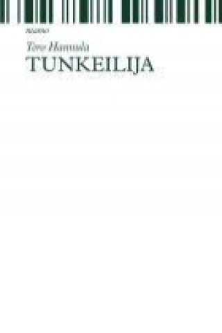 Knjiga Tunkeillija Tero Hannula
