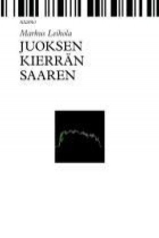 Buch Juoksen kierrän saaren Markus Leikola