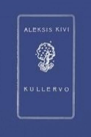 Carte Kullervo Aleksis Kivi