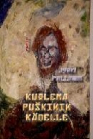 Kniha Kuolema PuSkinin kädelle Jyrki Pellinen